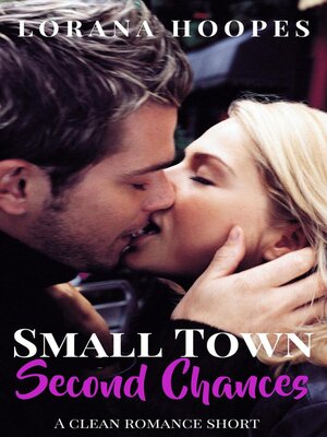 cover image of Small Town Second Chances